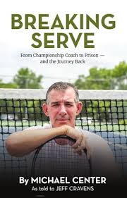 Breaking Serve by Michael Center